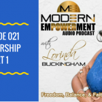 Modern Empowerment Podcast with Lorinda Buckingham